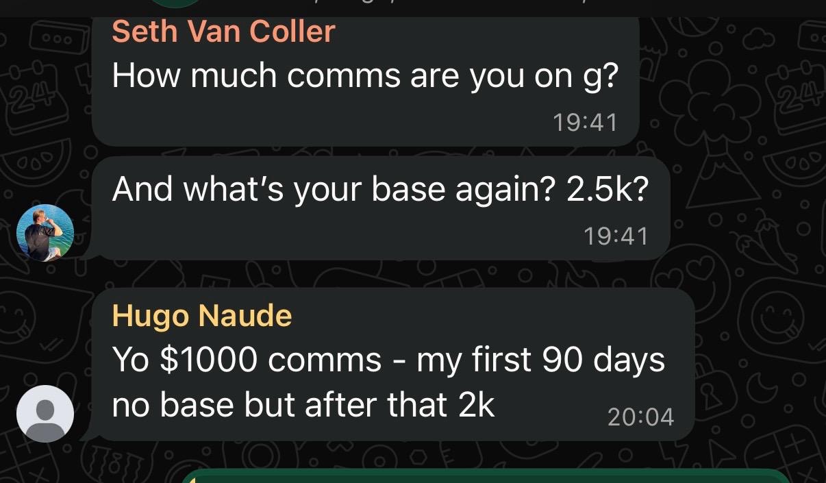 Hugo — $1000 comms in first 90 days, then 2k base